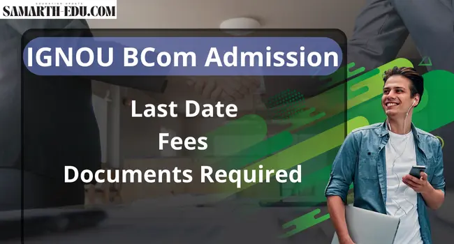 IGNOU BCom admission 2025-26