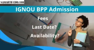 IGNOU BPP Admission 2025-26