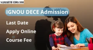 IGNOU DECE Admission 2025-26