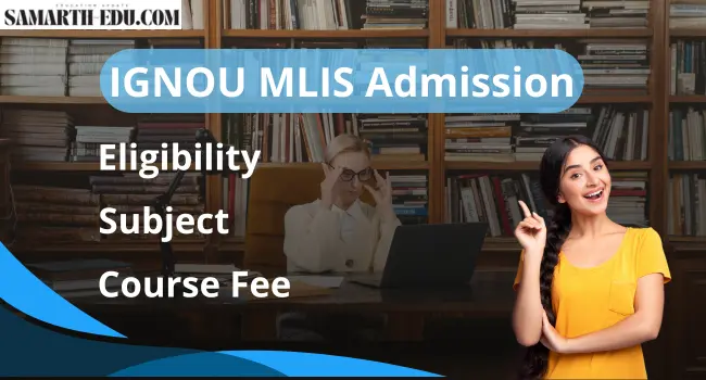 IGNOU MLIS Admission 2025-26